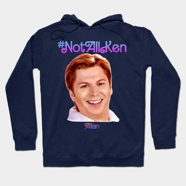 #NotAllKen Hoodie by Kary Pearson